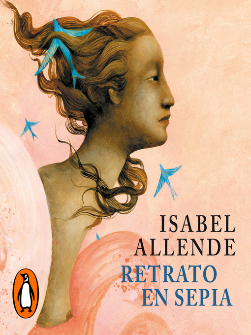 Title details for Retrato en sepia by Isabel Allende - Wait list